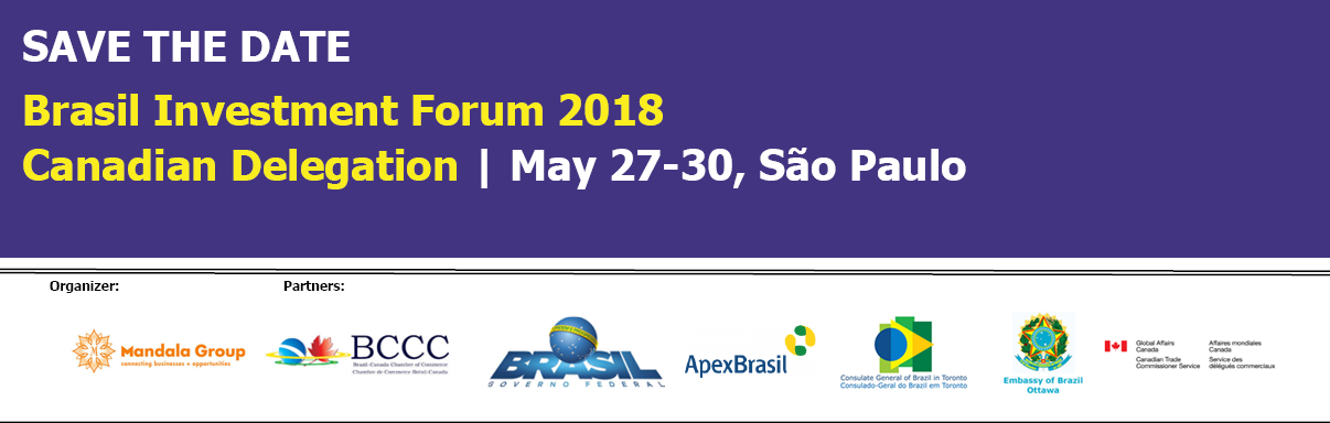 Partnership Event: Brasil Investment Forum 2018 | Canadian Delegation